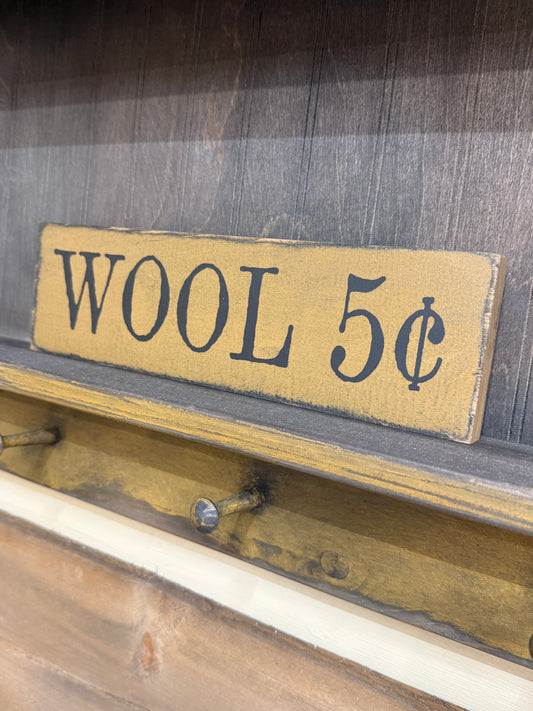 Sign, 4x12, WOOL 5 CENT