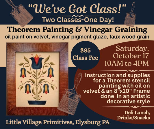 Classes, SATURDAY, 10/17, 10am start, THEOREM/VINEGAR GRAINING, Two classes, One day