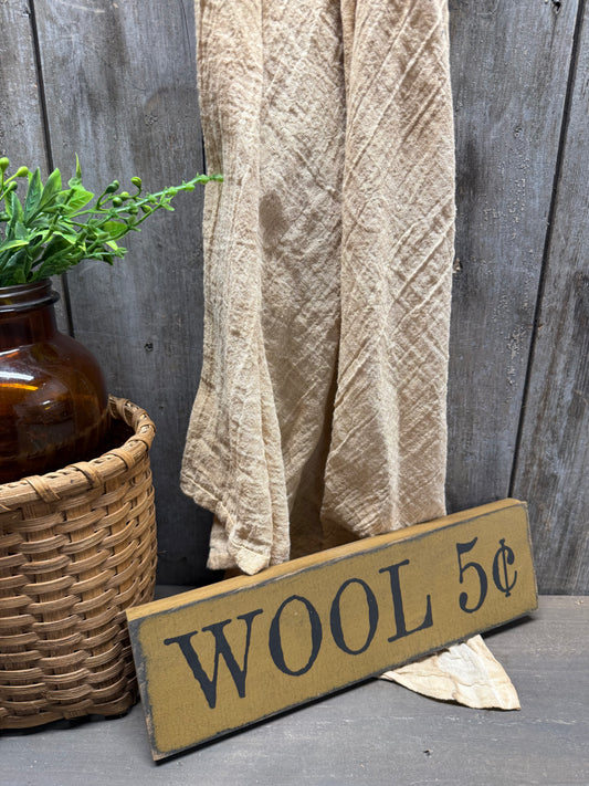 Sign, 4x12, WOOL 5 CENT