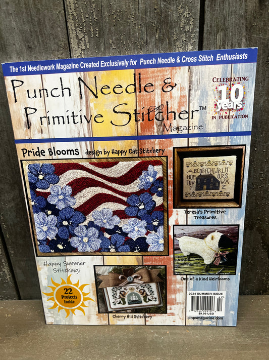 Magazine, Punch Needle & Primitive Stitcher, SUMMER 2024