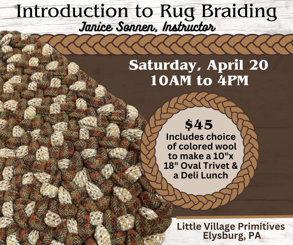 Class, 4/20, INTRODUCTION TO RUG BRAIDING