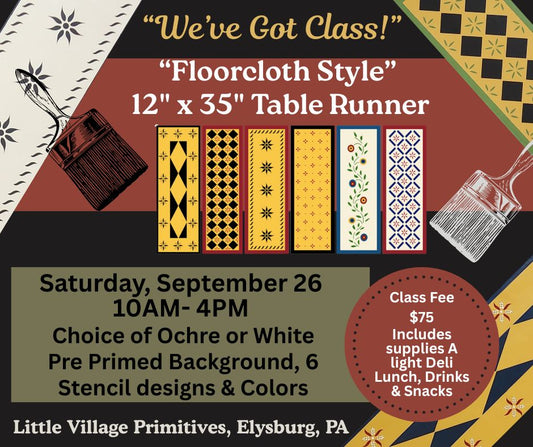 Class, SATURDAY, 9/26, 10am start, "FLOORCLOTH STYLE" RUNNER