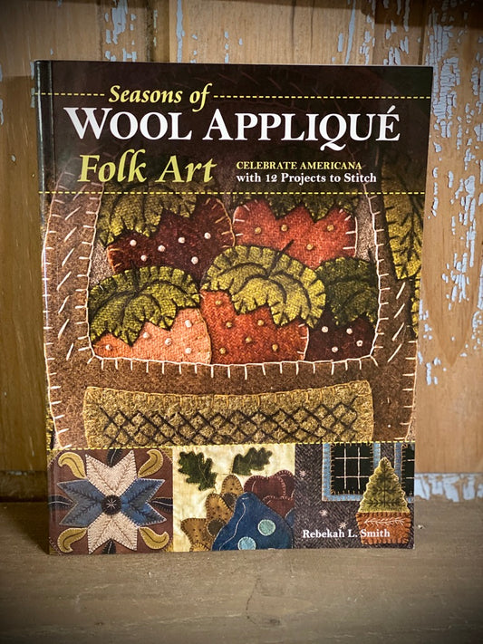 Book, Soft Cover, SEASONS OF WOOL APPLIQUE FOLK ART