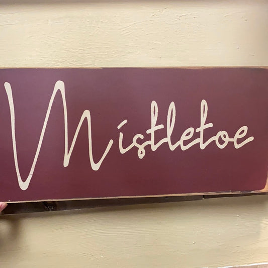 Sign, Mistletoe