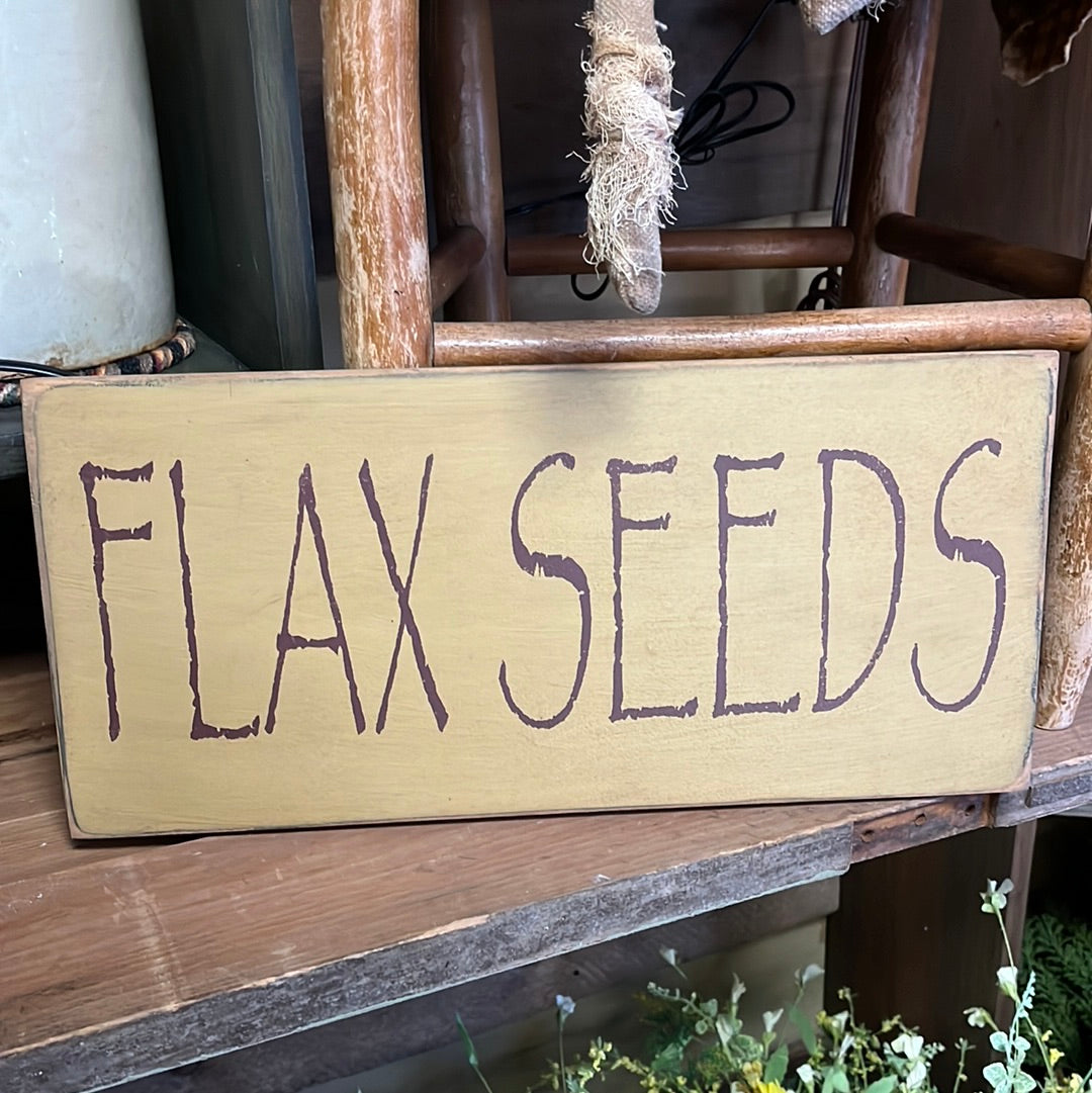 Flax Seeds, Sign